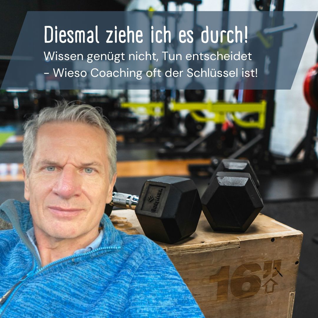 Mehr über den Artikel erfahren „Diesmal ziehe ich es durch!“ – Wissen genügt nicht, Tun entscheidet  – Wieso Coaching oft der Schlüssel ist!